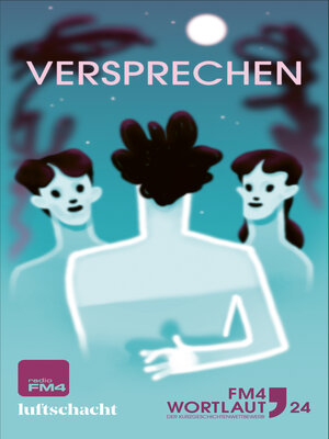 cover image of FM4 Wortlaut 24. Versprechen